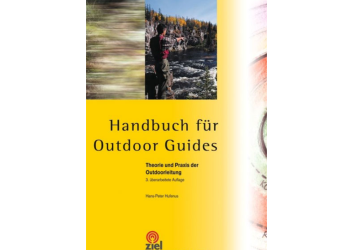 Handbuch für Outdoor Guides | Theorie und Praxis der Outdoorleitung | Hufenus
