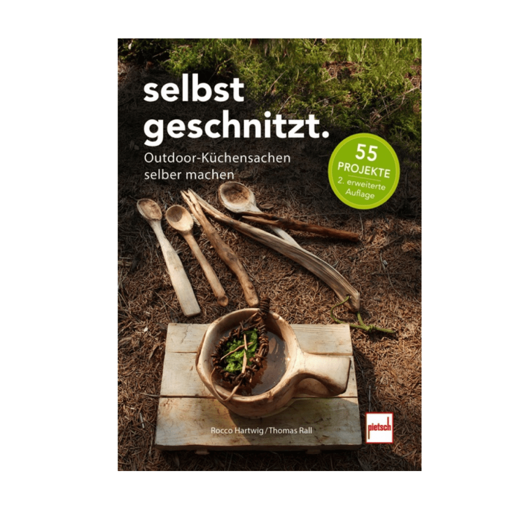 Selbstgeschnitzt | Outdoor-Küchensachen selber machen | Hartwig, Rall